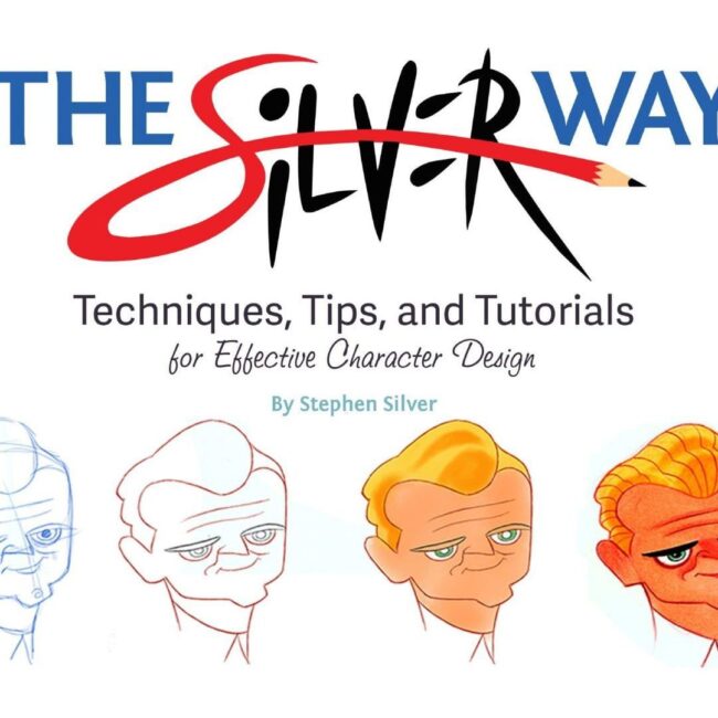 the silver way: techniques, tips, and tutorials for effective character design