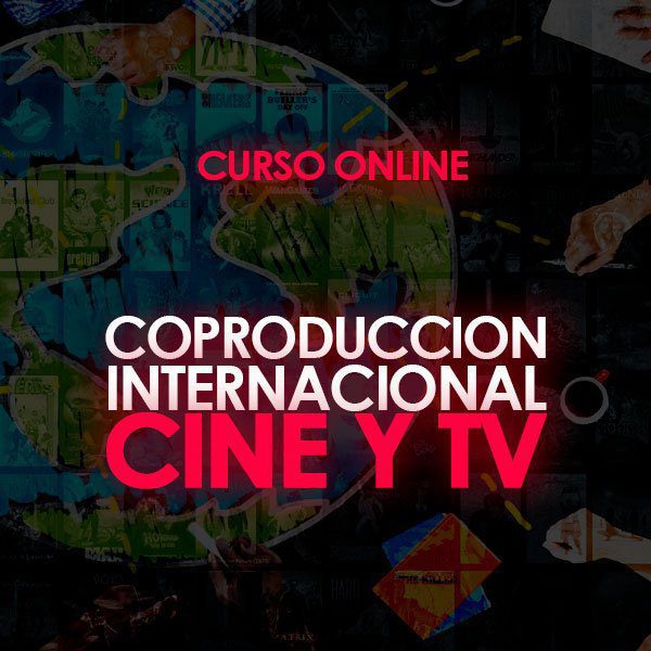 curso online de coproduccion internacional cine y tv