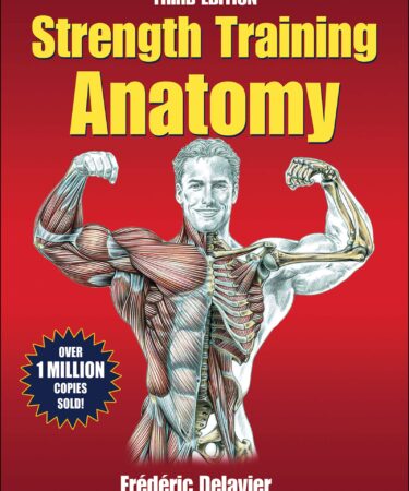 Strength Training Anatomy de Frederic Delavier